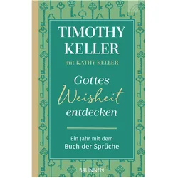 Gottes Weisheit entdecken, Sachbücher von Timothy Keller