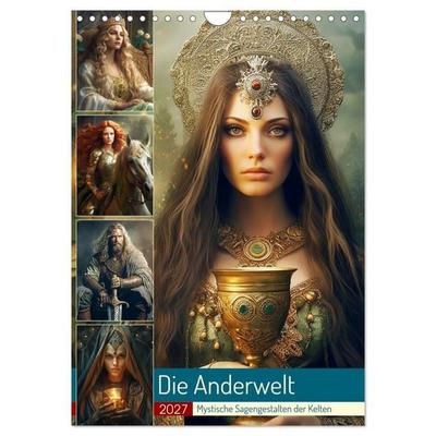 Die Anderwelt. Mystische Sagengestalten der Kelten (Wandkalender 2027 DIN A4 hoch), CALVENDO Monatskalender