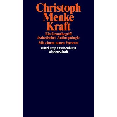 Kraft, Taschenbuch von Christoph Menke, Suhrkamp, 978-3-518-29825-1