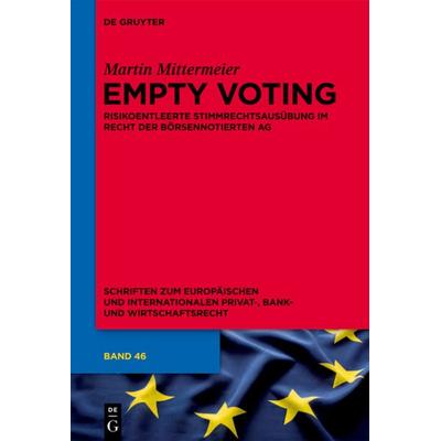 Empty Voting, Gebundene Ausgabe von Martin Mittermeier, De Gruyter, 978-3-11-031562-2