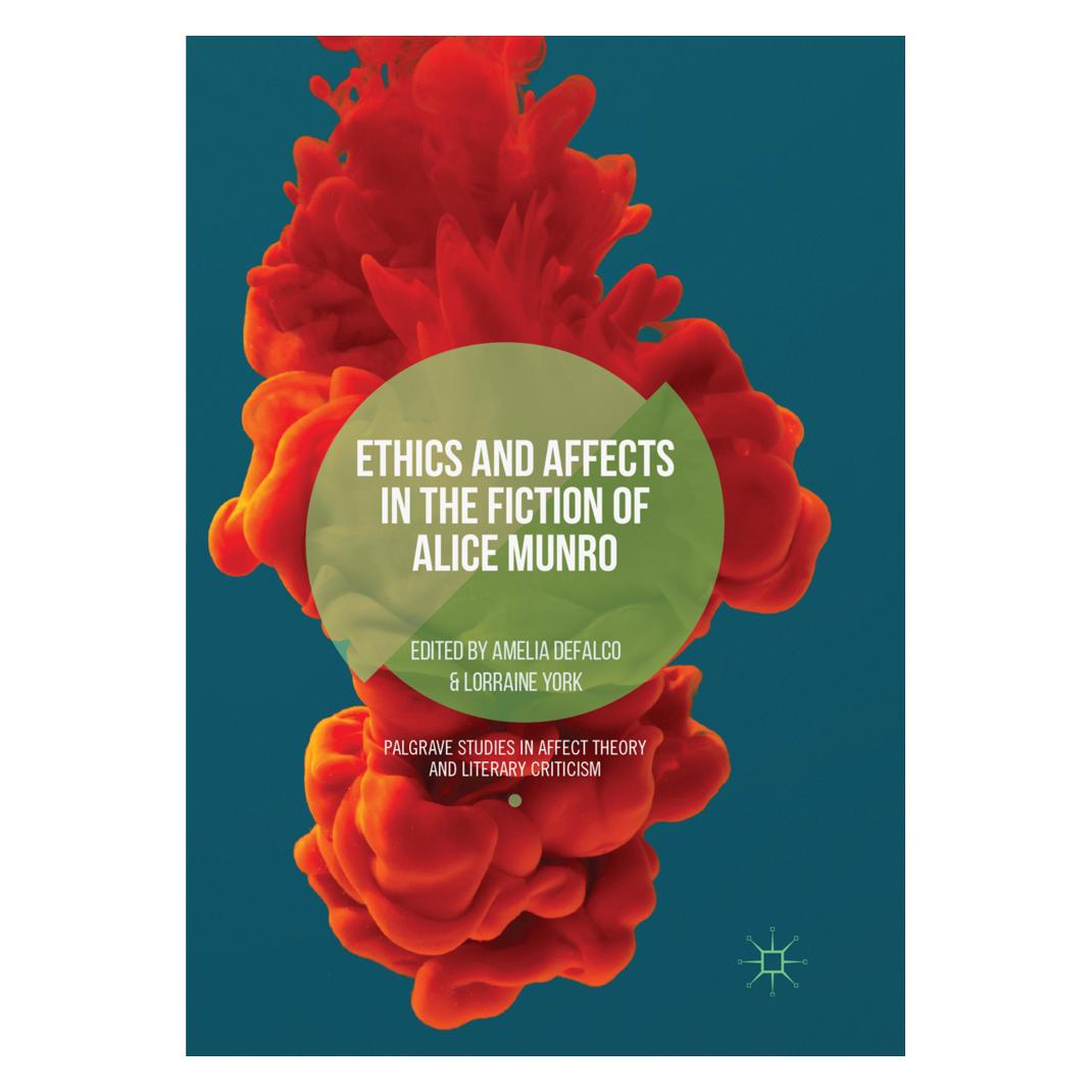 Springer Ethics and Affects in the Fiction of Alice Munro (Englisch, Softcover, Amelia DeFalco, Lorraine York) (56097182)