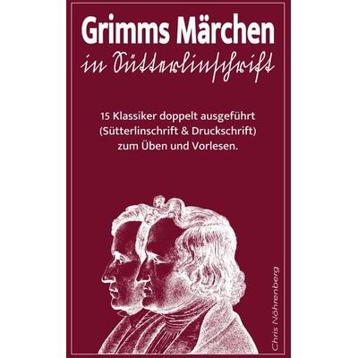 Grimms Märchen in Sütterlinschrift, Taschenbuch von Chris Nöhrenberg, Bookmundo Direct, 978-94-036-9646-1