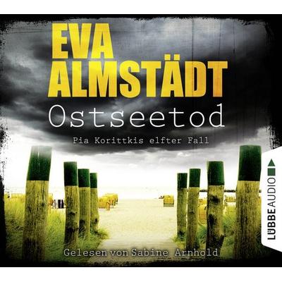 Ostseetod - Pia Korittkis elfter Fall - Kommissarin Pia Korittki 11 - Eva Almstädt, Audio, 9783838778433