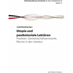 Utopie und postkoloniale Lektüren, Fachbücher von Hans-Christian Riechers