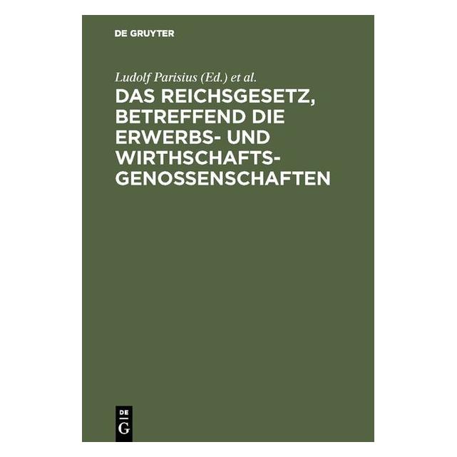 De Gruyter Das Reichsgesetz, betreffend die Erwerb (Deutsch, 1911) (67773405)