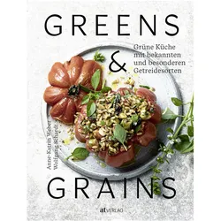 Greens & Grains, Ratgeber von Anne-Katrin Weber