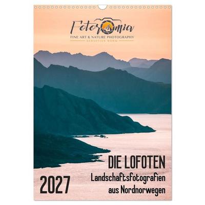 Die Lofoten – Landschaftsfotografien aus Nordnorwegen (Wandkalender 2027 DIN A3 hoch), CALVENDO Monatskalender