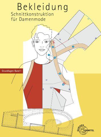 Guido Hofenbitzer - Schnittkonstruktion für Damenmode 01. Grundlagen: Band 1 Grundlagen. Bekleidung - Preis vom 30.09.2026 22:30:23 h
