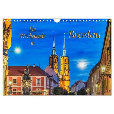 Ein Wochenende in Breslau (Wandkalender 2027 DIN A4 quer), CALVENDO Monatskalender