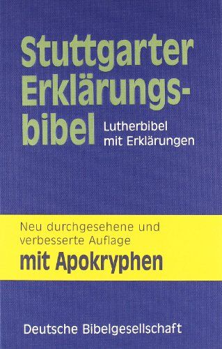 Stuttgarter Erklärungsbibel. Lutherbibel mit Erklärungen. Mit Apokryphen: Stuttgarter Erklärungsbibel mit Apokryphen - Preis vom 09.10.2026 07:28:09 h