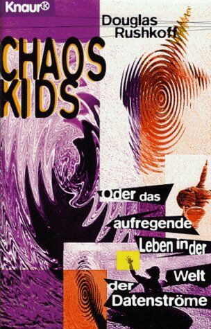 Douglas Rushkoff - Chaos-Kids - Preis vom 10.10.2026 11:48:34 h
