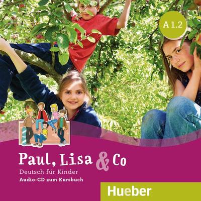Paul, Lisa & Co A1.2 - Monika Bovermann,Manuela Georgiakaki,Renate Zschärlich, CD, 9783196215595