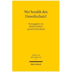 Wer bezahlt den Umweltschutz?, Fachbücher von Matthias Rossi, Martin Kment