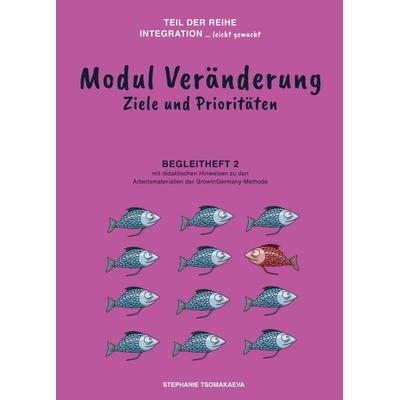 Modul Veränderung, Taschenbuch von Stephanie Tsomakaeva, Tredition, 978-3-7497-4557-9
