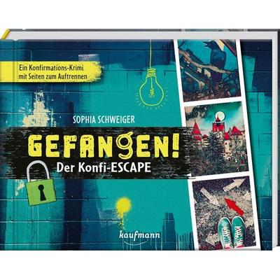Gefangen! - Der Konfi-Escape, Gebundene Ausgabe von Sophia Schweiger, Kaufmann, Ernst