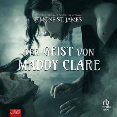 Der Geist von Maddy Clare - Simone St. James, Audio, 9783987851223