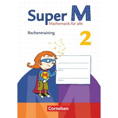 Super M - Mathematik für alle - Zu allen Ausgaben - 2. Schuljahr, Taschenbuch von Ulrike Braun, Cornelsen Verlag, 978-3-06-083166-1