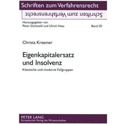 Eigenkapitalersatz und Insolvenz, Fachbücher von Christa Kraemer