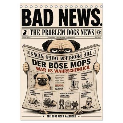 Der böse Mops war es wahrscheinlich. (Tischkalender 2027 DIN A5 hoch), CALVENDO Monatskalender