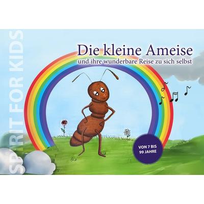 Die kleine Ameise und ihre wunderbare Reise zu sich selbst, Gebundene Ausgabe von Anja Block, BoD – Books on Demand, 978-3-7583-1370-7