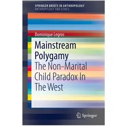 Mainstream Polygamy, Fachbücher von Dominique Legros