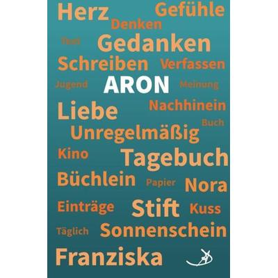 Namenswelt / Aron, Taschenbuch von Andreas Dietrich, Epubli, 978-3-7450-2623-8