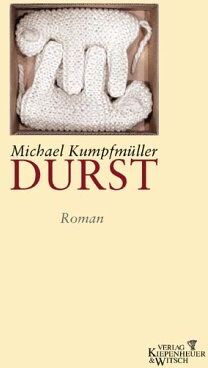 Michael Kumpfmüller - Durst: Roman - Preis vom 30.09.2026 09:01:18 h