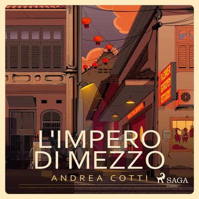 L'impero di mezzo - Andrea Cotti, Audio, 9788728541937