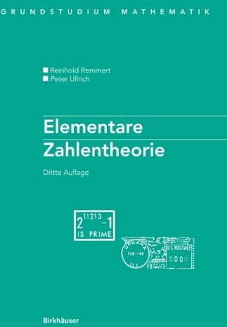 Reinhold Remmert - Elementare Zahlentheorie (Grundstudium Mathematik) (German Edition) - Preis vom 09.10.2026 07:28:09 h