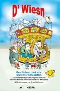 Hermann Memmel - D'Wiesn. Geschichten rund ums Münchner Oktoberfest - Preis vom 30.09.2026 22:30:23 h