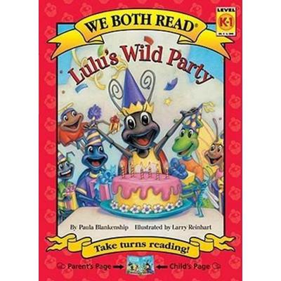 We Both Read-Lulu's Wild Party (Pb), Taschenbuch von Paula Blankenship, Treasure Bay, 978-1-60115-232-9