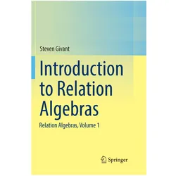 Introduction to Relation Algebras, Fachbücher von Steven Givant