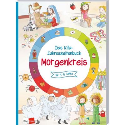 Das Kita-Jahreszeitenbuch: Morgenkreis, Taschenbuch von , Klett Kita GmbH, 978-3-96046-115-9