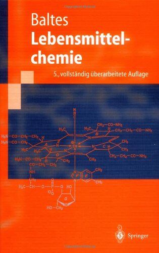 Werner Baltes - Lebensmittelchemie (Springer-Lehrbuch) - Preis vom 01.10.2026 17:08:56 h