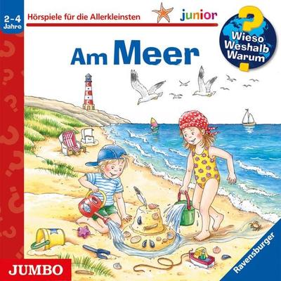 Am Meer [Wieso? Weshalb? Warum? JUNIOR Folge 17] - Andrea Erne, Audio, 4057664889478