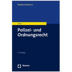 Polizei- und Ordnungsrecht, Fachbücher von Markus Thiel
