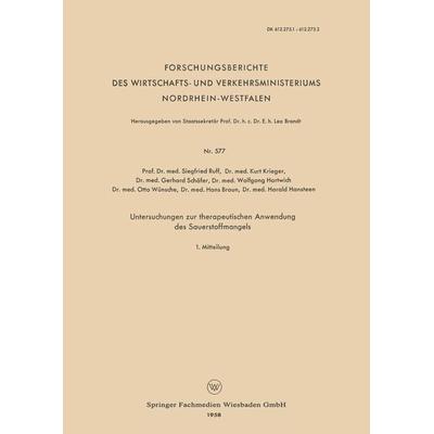 Untersuchungen zur therapeutischen Anwendung des Sauerstoffmangels, Taschenbuch von Seigfried Ruff,Kurt Krieger,Gerhard Schäfer,Wolfgang Hartwich,Otto