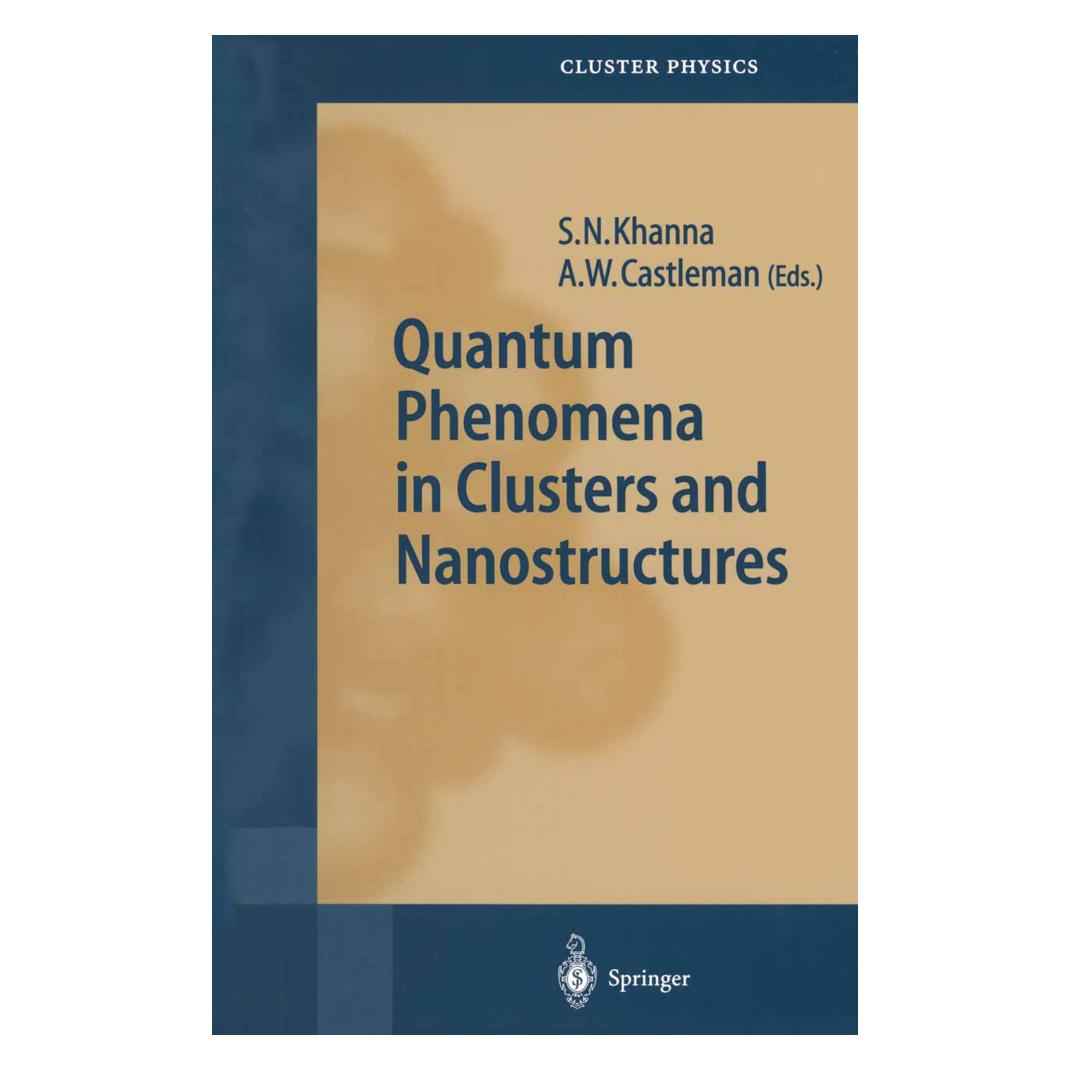 Springer Quantum Phenomena in Clusters and Nanostructures (Englisch, Softcover, Albert W. Castleman, Shiv N. Khanna) (55374990)