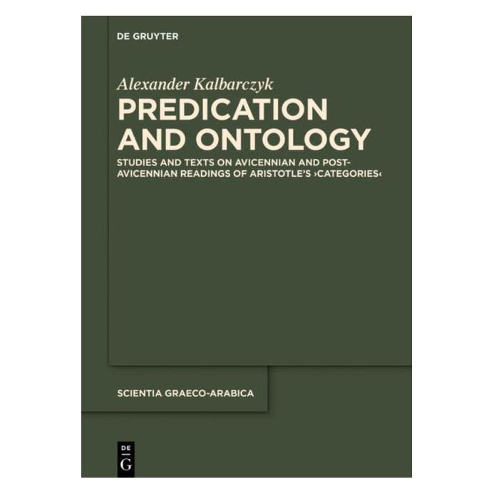 De Gruyter Predication and Ontology (Englisch, Hardcover, Alexander Kalbarczyk) (8877643)