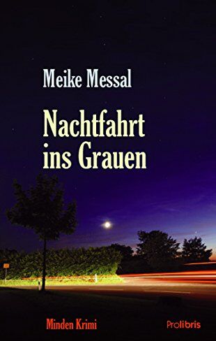 Meike Messal - Nachtfahrt ins Grauen: Minden Krimi - Preis vom 09.10.2026 07:28:09 h
