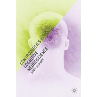 Controversies in Cognitive Neuroscience, Gebundene Ausgabe von Scott Slotnick, Macmillan Education Elt, 978-0-230-30110-8