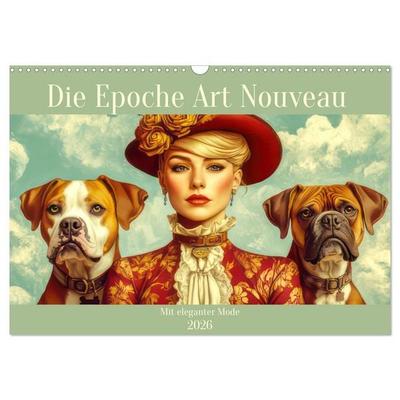 Die Epoche Art Nouveau - Mit eleganter Mode (Wandkalender 2026 DIN A3 quer), CALVENDO Monatskalender
