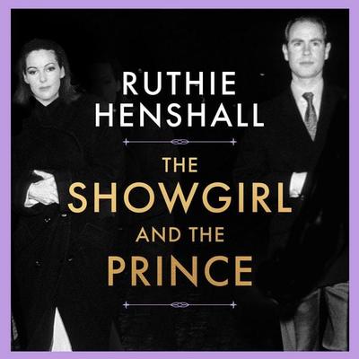 The Showgirl and the Prince - Ruthie Henshall, Audio, 9781035097722
