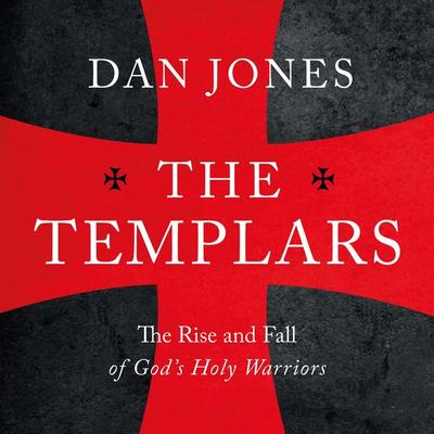 The Templars - Dan Jones, Audio, 9781788543668