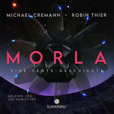 Morla: Eine Vents-Geschichte (Cyberpunk) - Michael Cremann,Robin Thier, Audio, 4069828752894