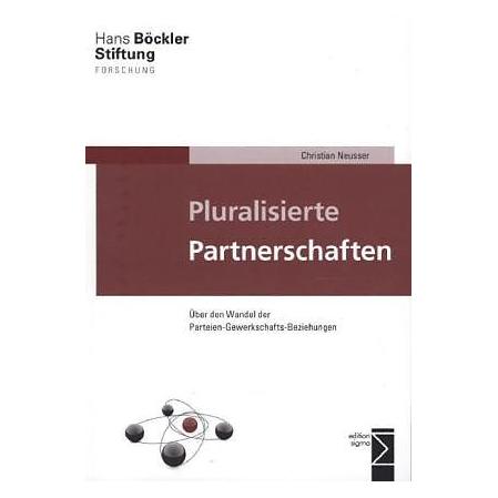 Edition Sigma Pluralisierte Partnerschaften (Deutsch, Christian Neusser, 2013) (7429327)