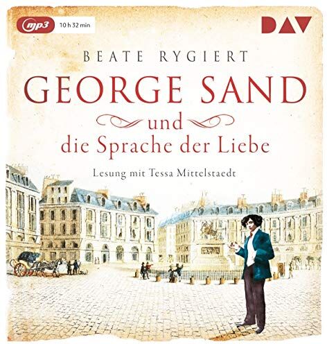 Beate Rygiert - George Sand und die Sprache der Liebe: Lesung mit Tessa Mittelstaedt (1 mp3-CD) - Preis vom 11.10.2026 15:43:13 h