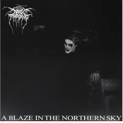 Peaceville, Schallplatten, A Blaze In The Northern Sky (Darkthrone)