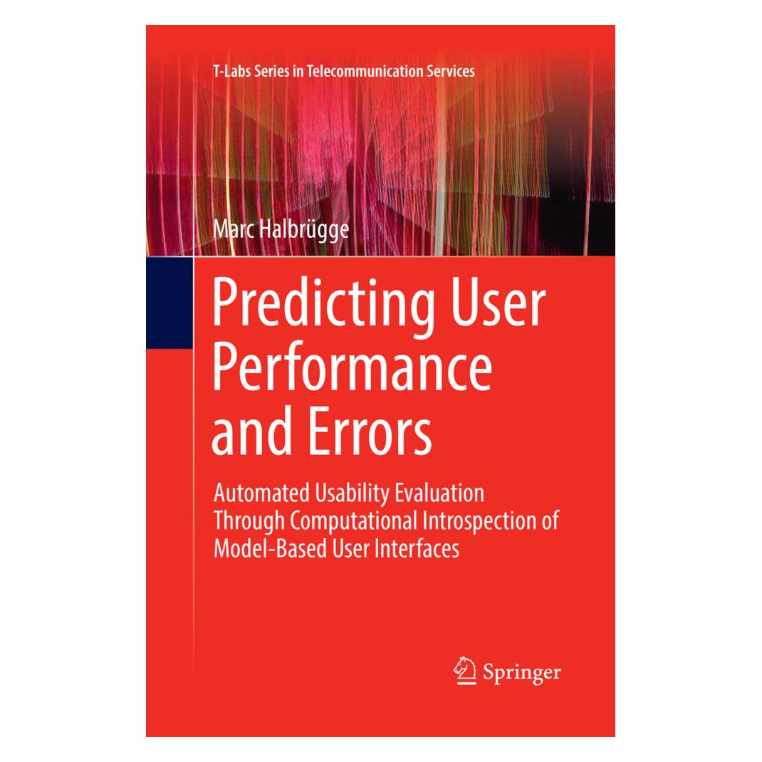 Springer Predicting User Performance and Errors (Englisch, Softcover, Marc Halbrügge) (55998441)