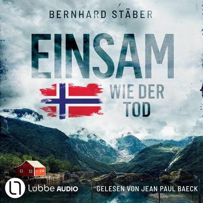 Einsam wie der Tod - Ein Fall für Wolf Larsen, Teil 3 - Bernhard Stäber, Audio, 9783754013496